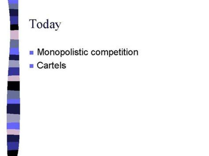 Are cartels monopolistic?
