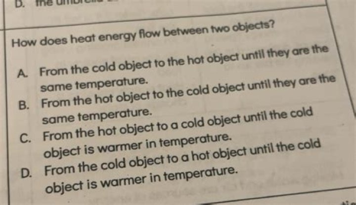 What is the flow of energy from an object at a higher temperature to an object at a lower temperature called?